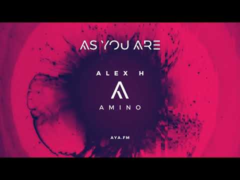 Alex H – Amino [As You Are]