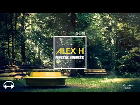Alex H – Jodie's Lullaby (Original Mix)