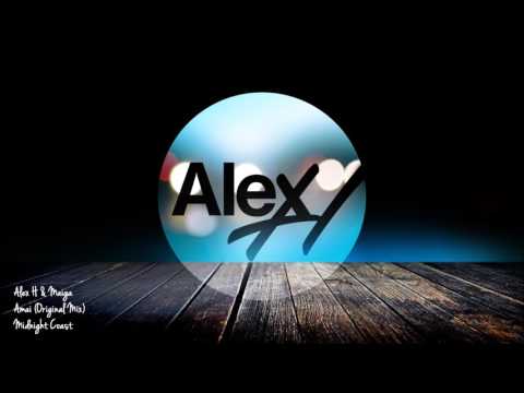 Alex H & Maiga – Amai (Original Mix)