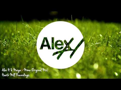 Alex H & Maiga – Mima [Heath Mill Recordings]