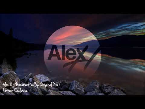 Alex H – Monument Valley (Original Mix)