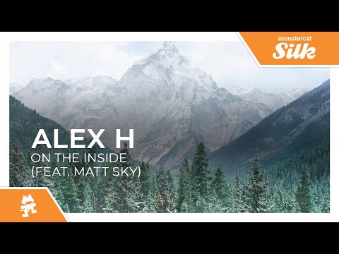 Alex H – On The Inside (feat. Matt Sky) [Monstercat Release]