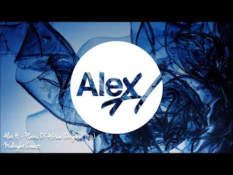Alex H – Plains Of Africa (Original Mix) [Midnight Coast]