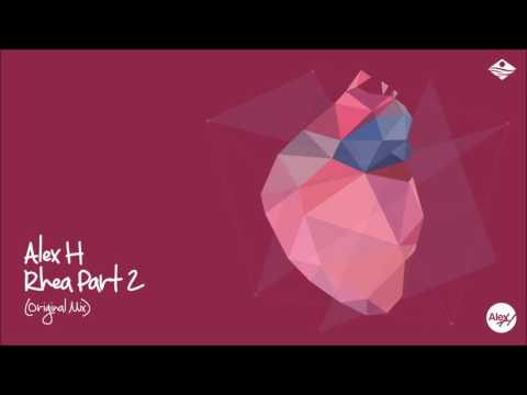 Alex H – Rhea Part 2 (Original Mix) Midnight Coast Productions