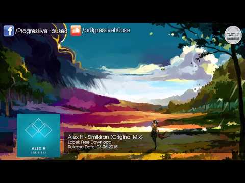 Alex H – Simikiran (Original Mix) [Free Download]