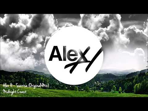 Alex H – Sunrise (Original Mix) Midnight Coast