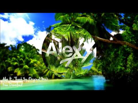 Alex H – Thank You (Original Mix)