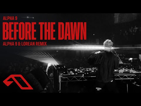 ALPHA 9 – Before The Dawn (ALPHA 9 & Lørean Remix) (@arty_music)
