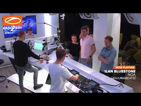 Armin van Buuren guest mix Ilan Bluestone – Noa