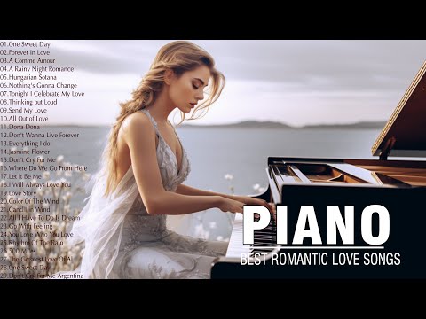 Beautiful Piano Music – Sweet Memories Love Songs Of All Time – Greatest of 80s and 90s Music Hits