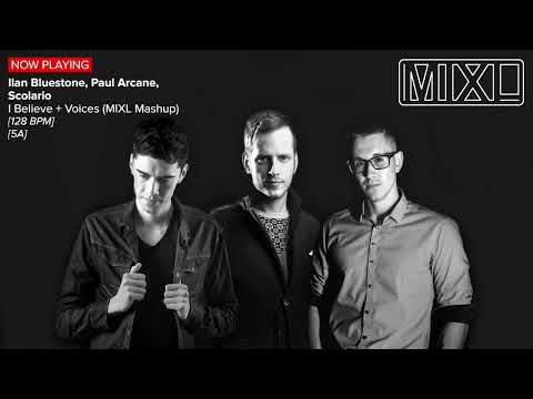 【Mashup】I Believe + Voices [Ilan Bluestone x Paul Arcane, Scolario]