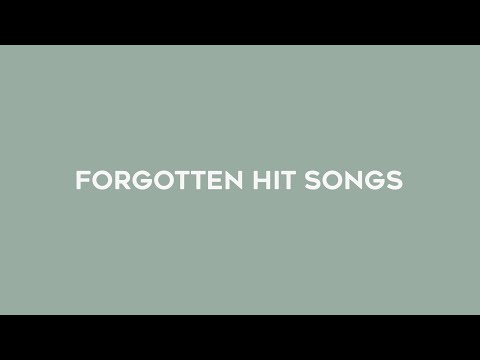 forgotten hit songs of the past 20 years