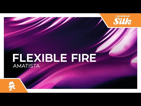 Flexible Fire – Amatista [Monstercat Release]