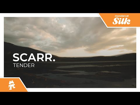 Scarr. – Tender [Monstercat Release]