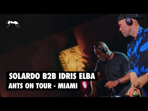 Solardo B2B Idris Elba | ANTS ON TOUR – Miami 2023 #livestream