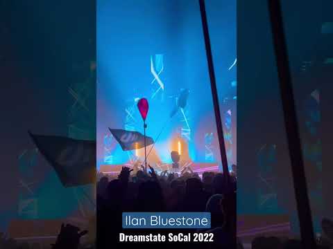 Ilan Bluestone at Dreamstate SoCal 2022 #dreamstate #ilanbluestone #elysian
