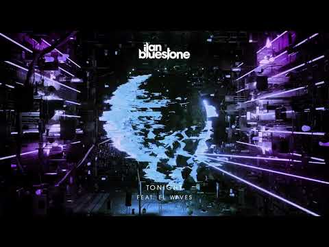 Ilan Bluestone feat. EL Waves 'Tonight' (Extended Mix (MoSeS_exe)) [#TranceMyDelivrance]