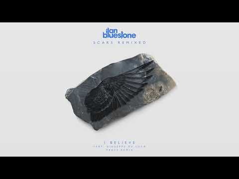ilan Bluestone feat. Giuseppe De Luca – I Believe (PROFF Remix)