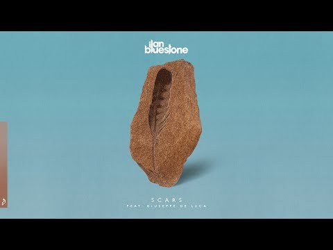 ilan Bluestone feat. Giuseppe De Luca – Scars
