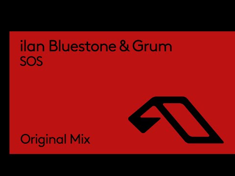 ilan Bluestone & Grum – SOS
