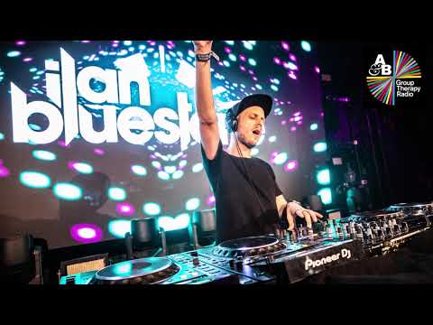 ilan Bluestone Guestmix – Group Therapy 328 with Above & Beyond
