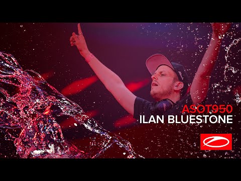 ilan Bluestone live at A State Of Trance 950 (Jaarbeurs, Utrecht – The Netherlands)