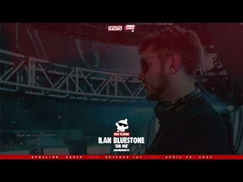 ilan Bluestone – On Me (Extended Mix) [#AphelionRadio with @SerenSantiago and #TranceMyDelivrance]