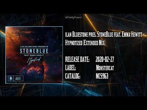 ilan Bluestone pres. StoneBlue feat. Emma Hewitt – Hypnotized (Extended Mix)