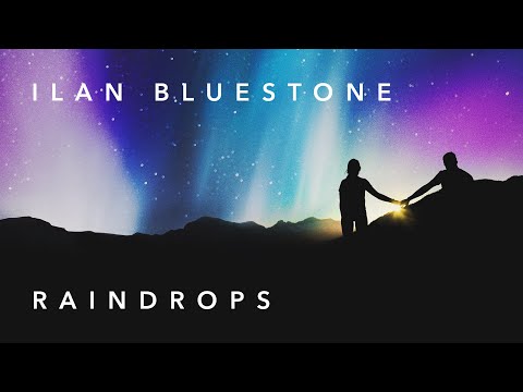 ilan Bluestone  – Raindrops