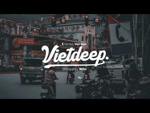 VIET DEEP 2021 – MIXTAPE LOVE STORY (Willzi) – DEEP HOUSE CHILL FULL DAY