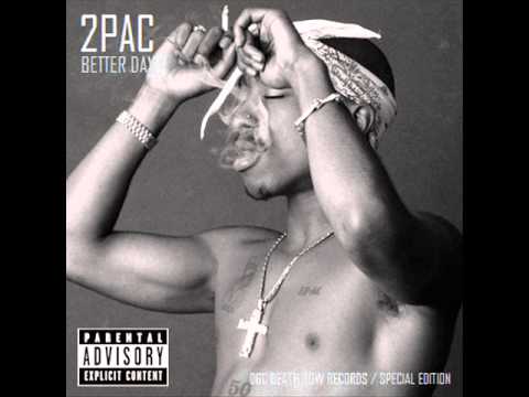 2Pac – Better Dayz (Original Version)
