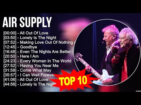 A i r S u p p l y Best Songs 🍃  80s 90s Music 🍃 200 Artists of All Time