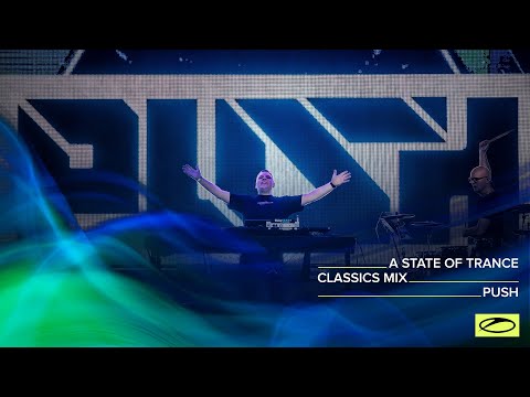 A State Of Trance Classics – Mix 027: Push