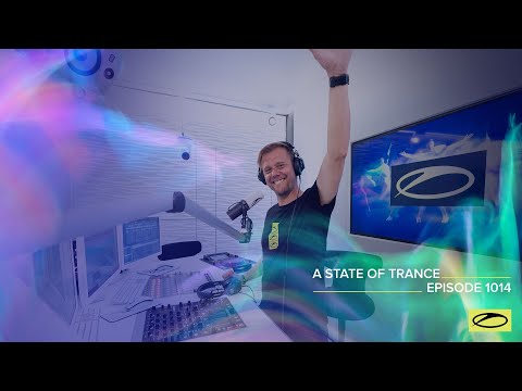 A State of Trance Episode 1014 – Armin van Buuren (@astateoftrance)