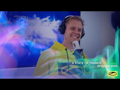 A State of Trance Episode 1095 – Armin van Buuren (@astateoftrance)