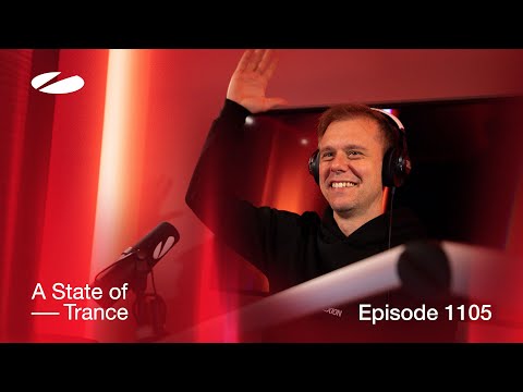 A State of Trance Episode 1105 [@astateoftrance]