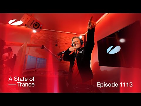 A State of Trance Episode 1113 (@astateoftrance)