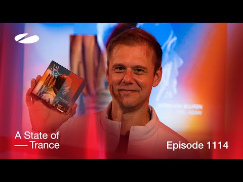 A State of Trance Episode 1114 ('Feel Again' Album Special) [@astateoftrance]