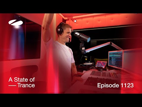 A State of Trance Episode 1123 [@astateoftrance ]