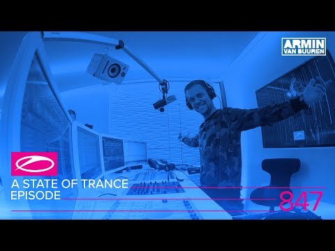 A State of Trance Episode 847 (#ASOT847)