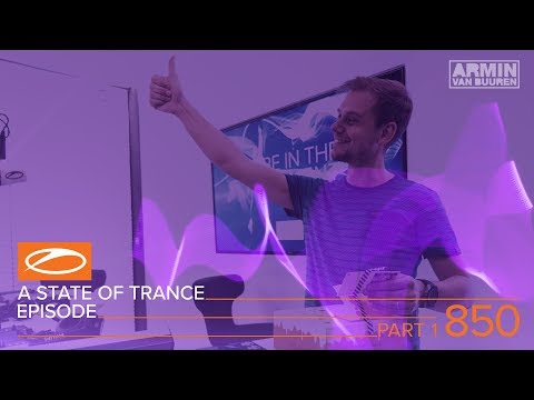 A State of Trance Episode 850 (Pt. 1) XXL – Above & Beyond (#ASOT850)