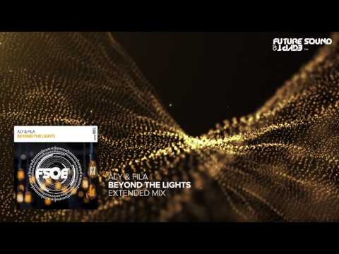 Aly & Fila – Beyond The Lights (Extended Mix)
