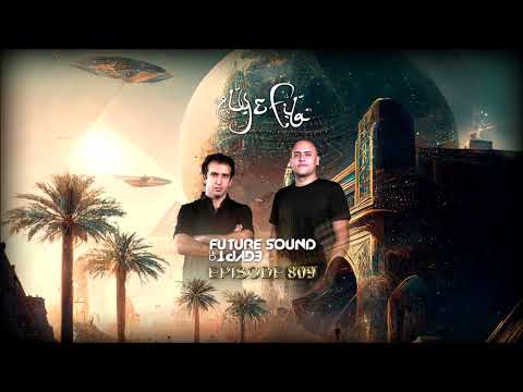 Aly & Fila (EG) @ Future Sound Of Egypt FSOE 809 June 07 2023