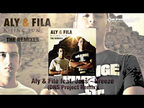 Aly & Fila feat. Jass – Breeze (DNS Project Remix)