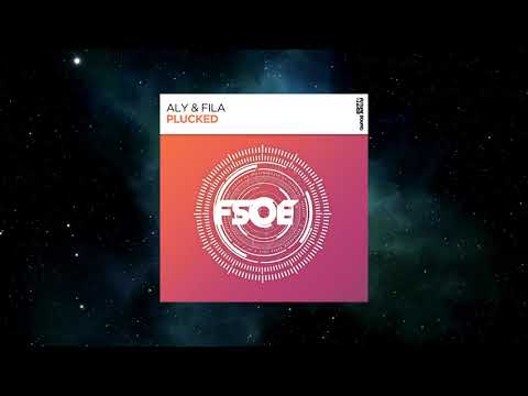 Aly & Fila – Plucked (Extended Mix) [FSOE]
