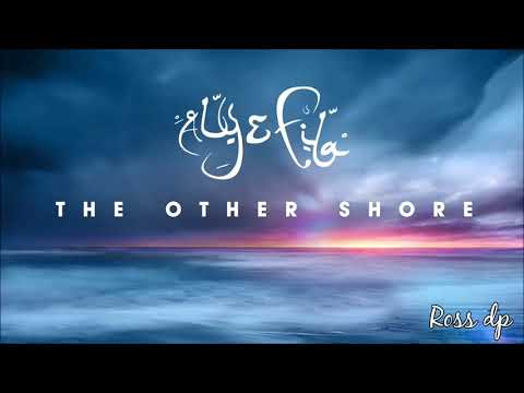 Aly & Fila with Aruna – The Other Shore (Letra en español)
