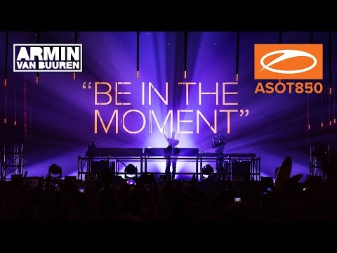 Armin van Buuren live at A State Of Trance 850 (Jaarbeurs, Utrecht – The Netherlands) [Warm Up Set]