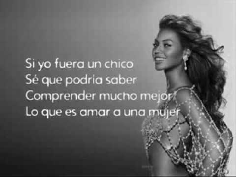 Beyoncé Knowles Si Yo Fuera Un Chico With Lyrics!!!
