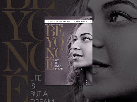 Beyoncé: Life is but a Dream