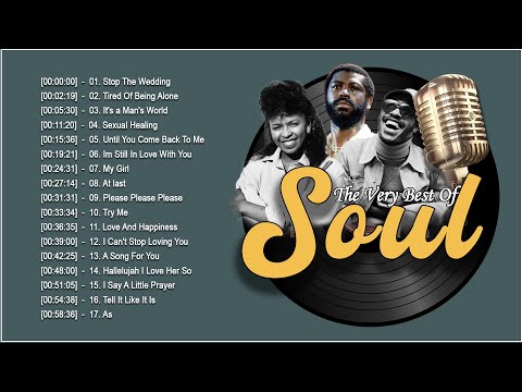 Classic Soul music 70s 80s 90s – Classic Soul Songs – Best Old Soul Songs Of All Time